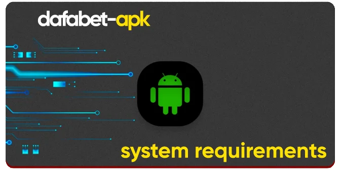 Android app system requirements